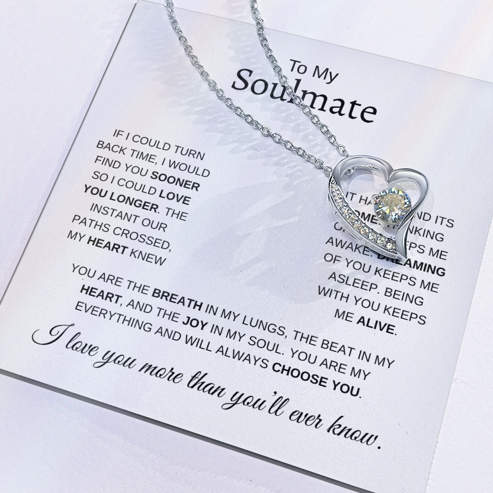 To My Soulmate I love you more than you'll ever know | Forever Love Necklace