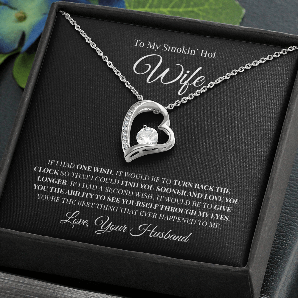 To My Smokin' Hot Wife | Forever Love Necklace