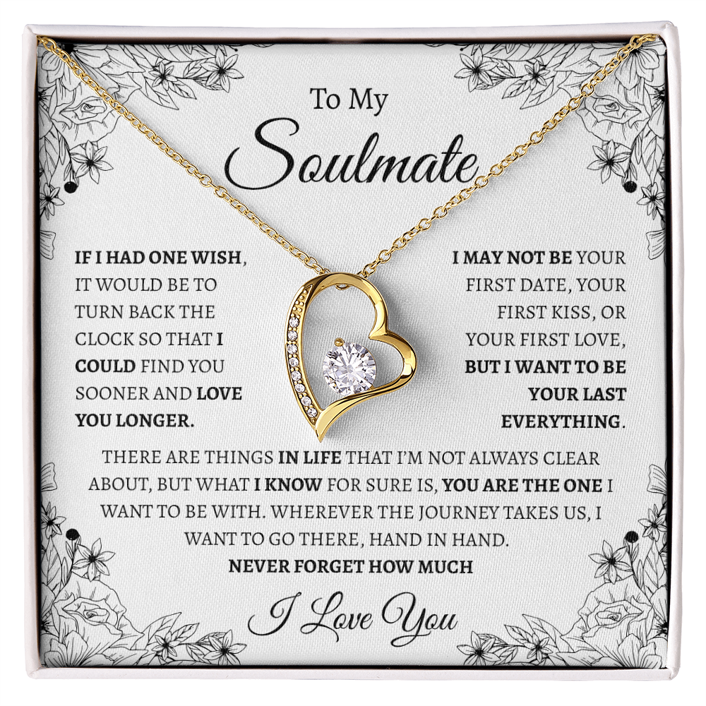 To My Soulmate "If I had one wish" | Forever Love Necklace