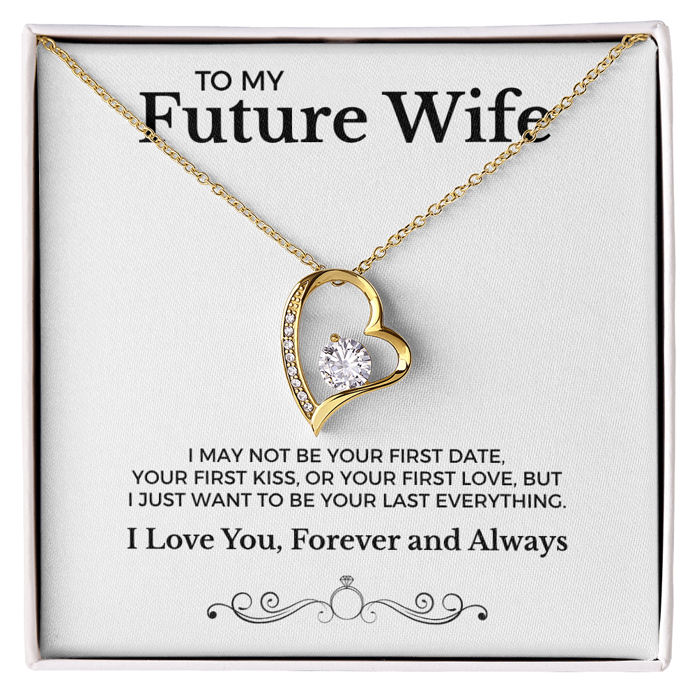 To My Future Wife Your Last Everything | Forever Love Necklace