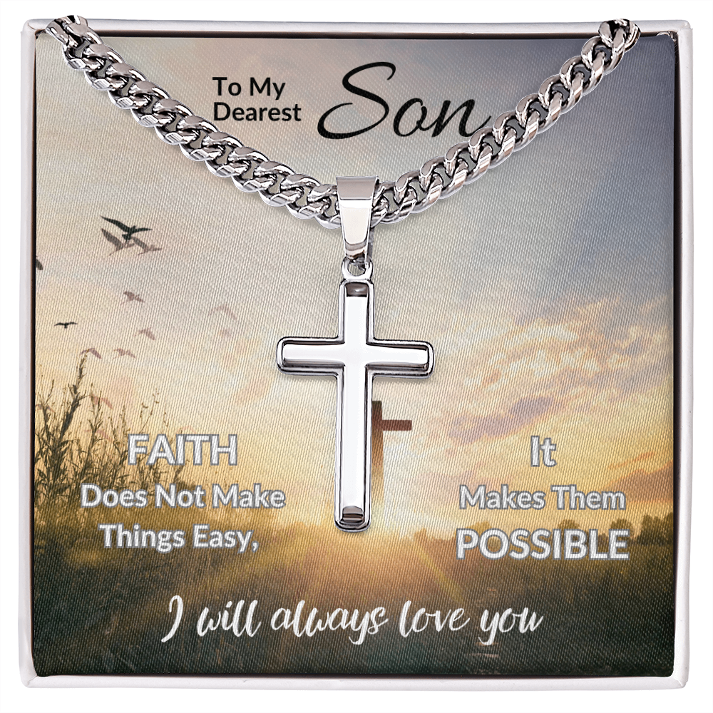 To My Dearest Son | Artisan Cross with Cuban Link Chain
