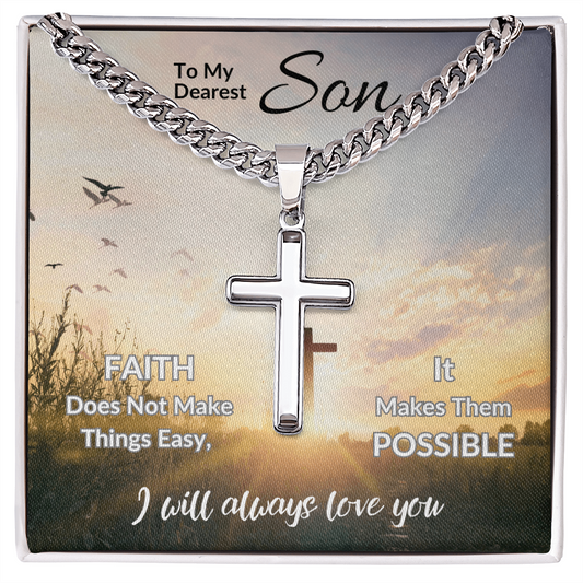 To My Dearest Son | Artisan Cross with Cuban Link Chain