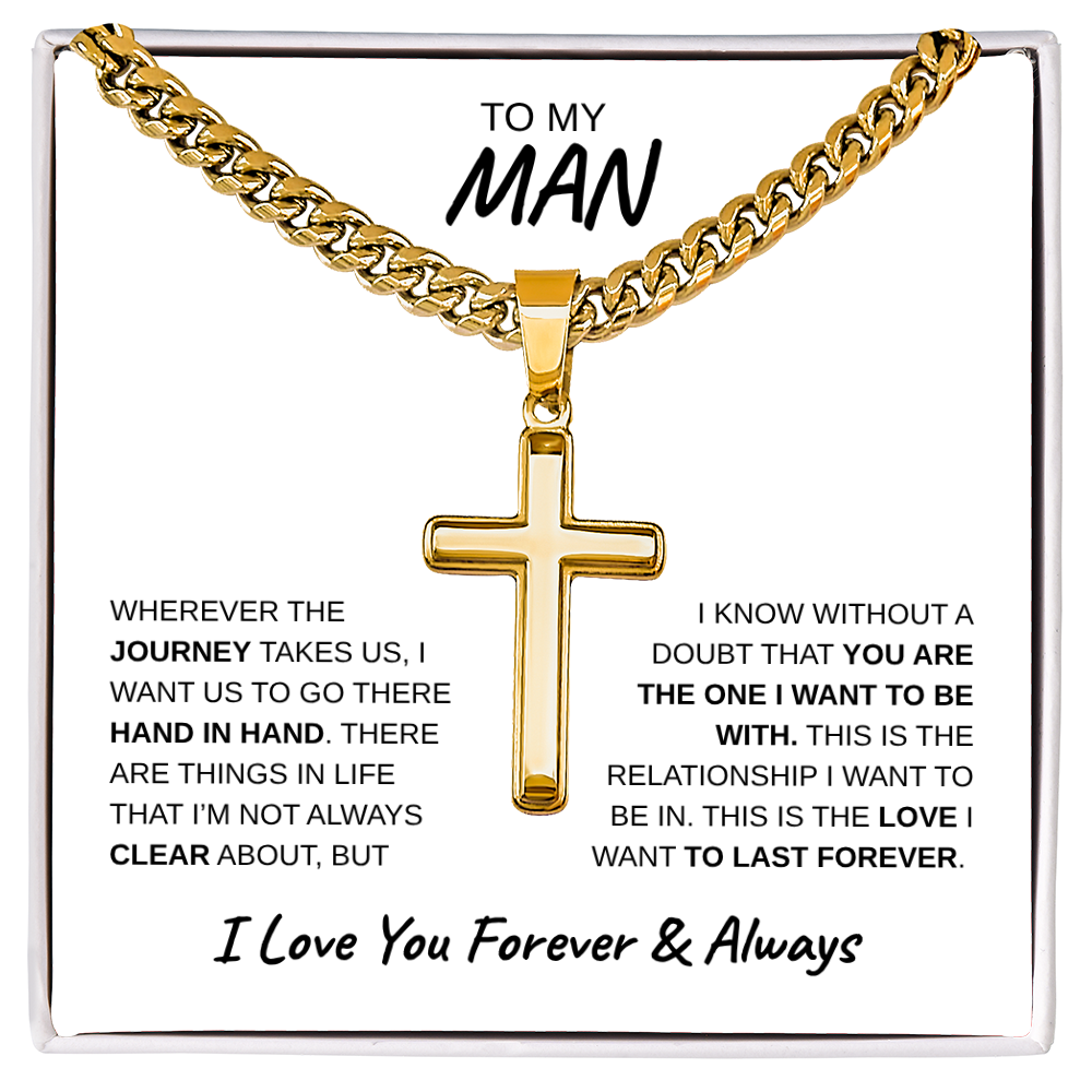 TO MY MAN | Artisan Cross with Cuban Link Chain
