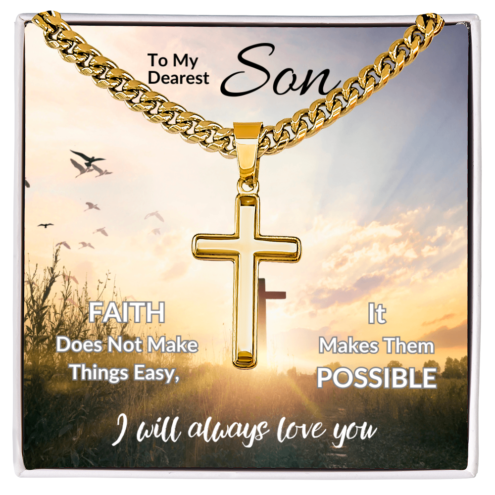 To My Dearest Son | Artisan Cross with Cuban Link Chain
