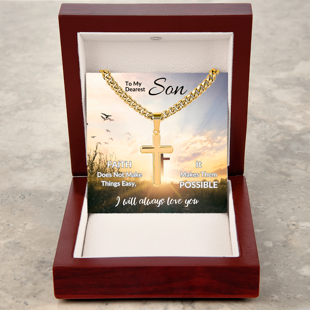 To My Dearest Son | Artisan Cross with Cuban Link Chain